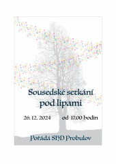 Sousedské  setkání pod lipami 26.12.2024 od 17:00 hod